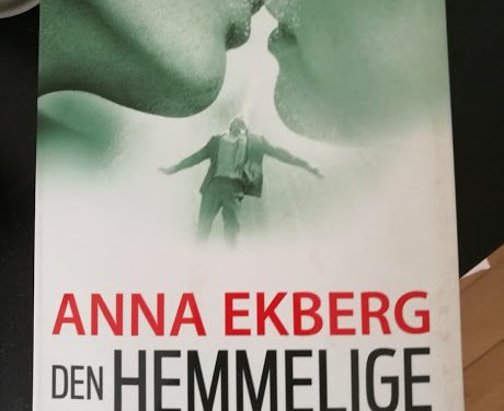 “Den hemmelige kvinde” af Anna Ekberg