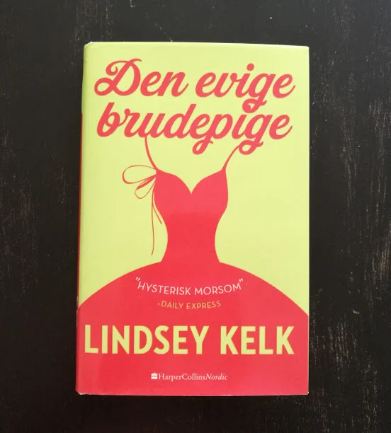 “Den evige brudepige” af Lindsey Kelk