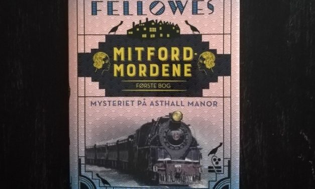 “Mitfordmordene – mysteriet på Asthall Manor” af Jessica Fellowes