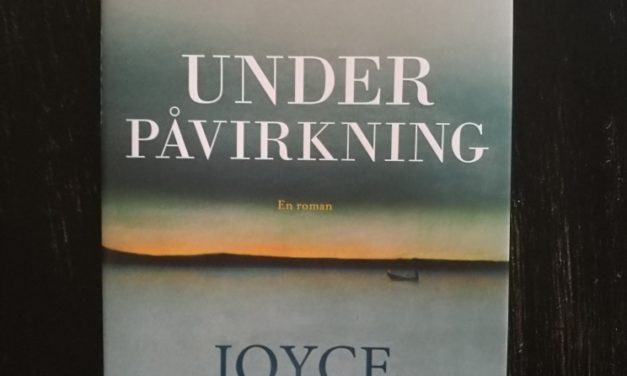 “Under påvirkning” af Joyce Maynard