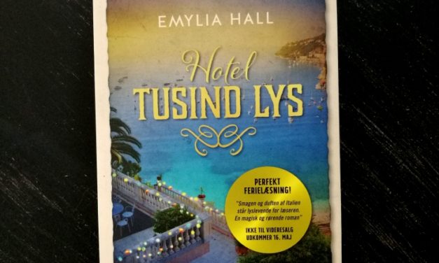“Hotel Tusind Lys” af Emylia Hall