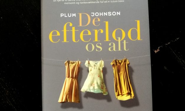 “De efterlod os alt” af Plum Johnson