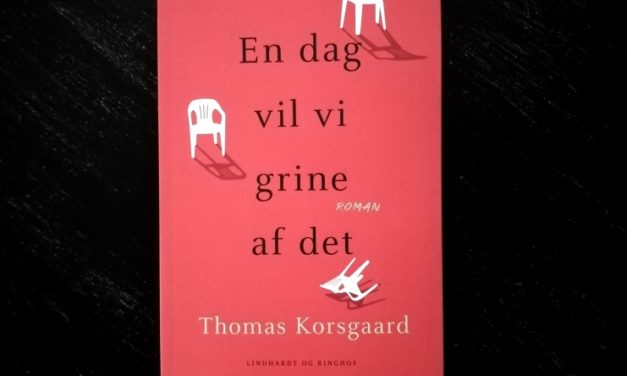 “En dag vil vi grine af det” af Thomas Korsgaard