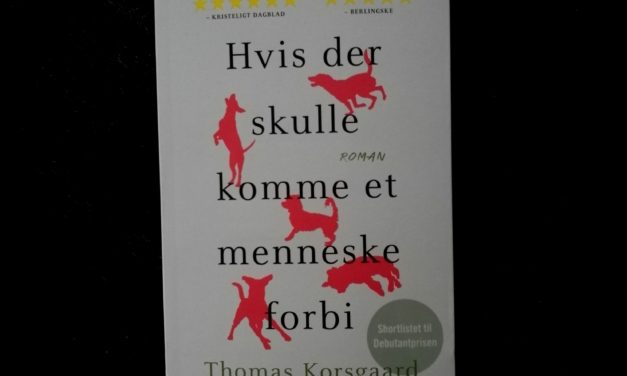 “Hvis der skulle komme et menneske forbi” af Thomas Korsgaard