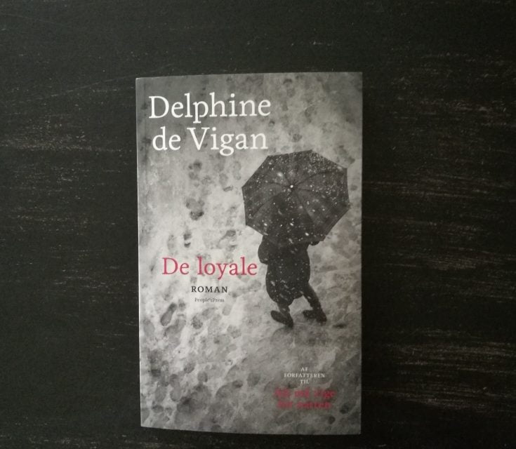 “De loyale” af Delphine de Vigan