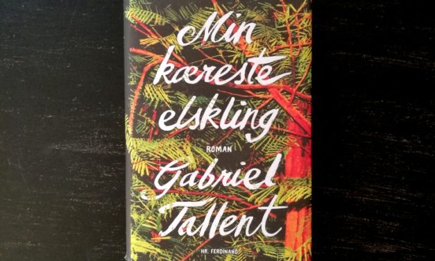 “Min kæreste elskling” af Gabriel Tallent