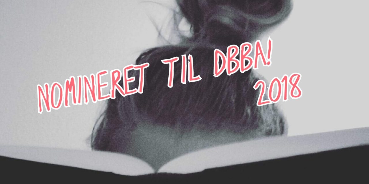 Nomineret til DBBA 2018!