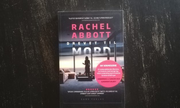 “Drevet til mord” af Rachel Abbott