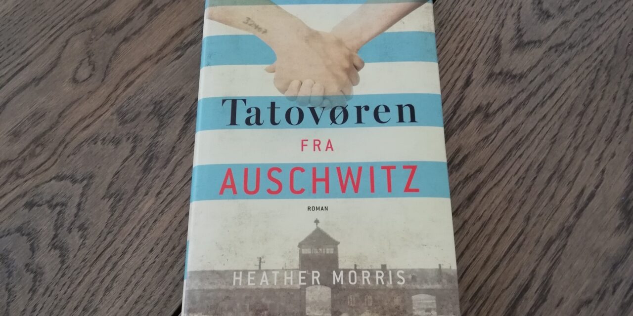 “Tatovøren fra Auschwitz” af Heather Morris