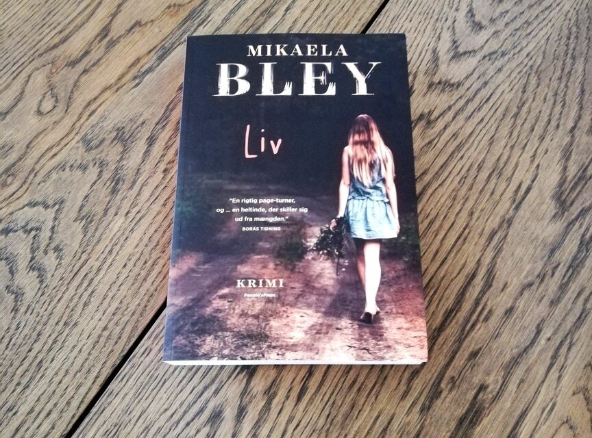 “Liv” af Mikaela Bley