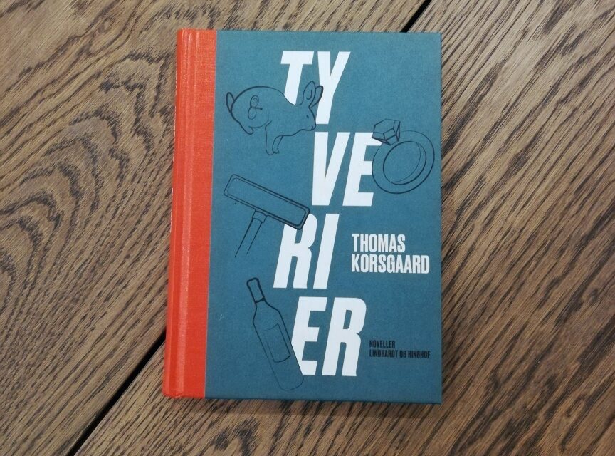 “Tyverier” af Thomas Korsgaard