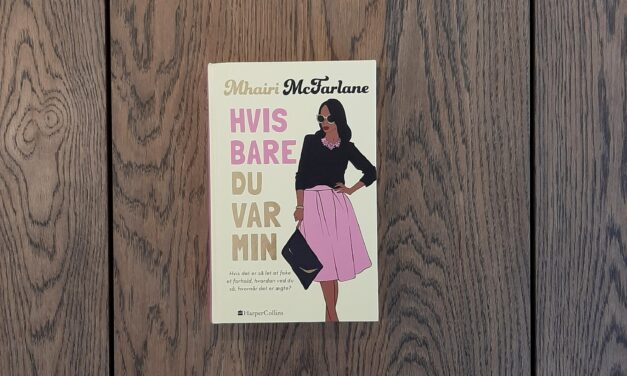 “Hvis bare du var min” af Mhairi Mcfarlane